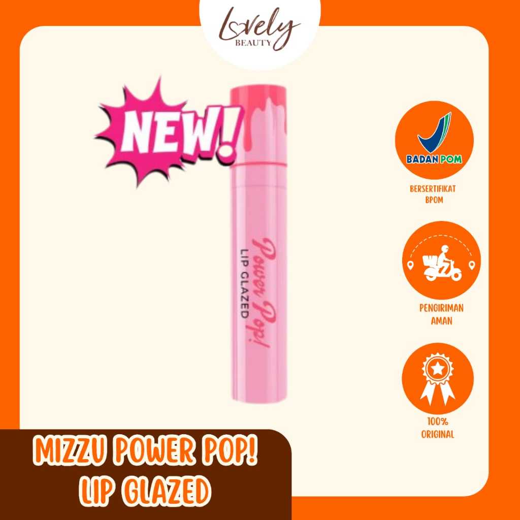Mizzu Power Pop! Lip Glazed