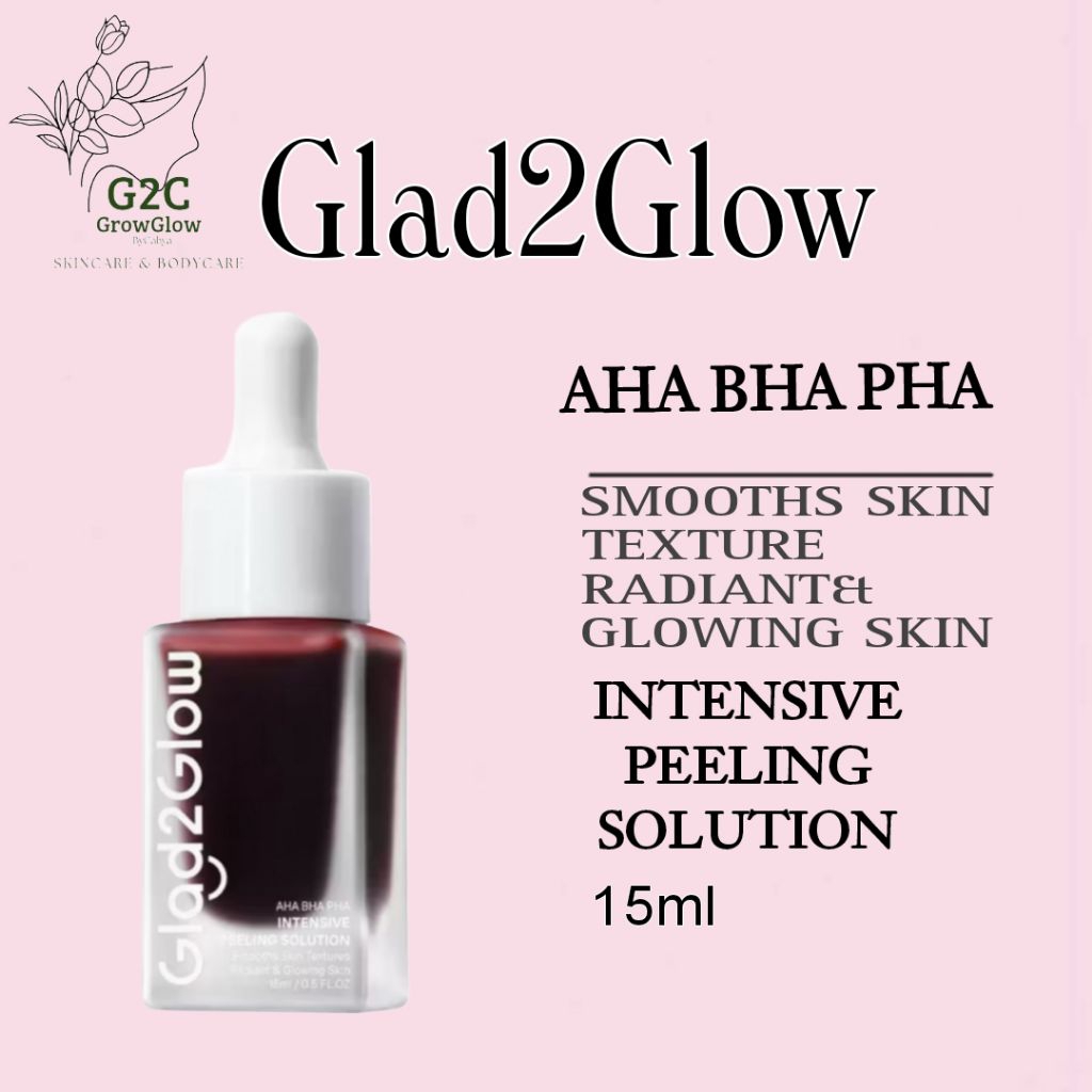 Glad2Glow AHA BHA PHA Intensive Peeling Solution 15ml