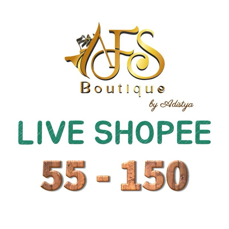 LIVE SHOPEE 55-150