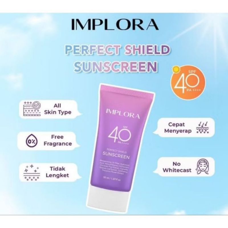 SUNSCREEN IMPLORA PERFECT  SHIELD SPF 40PA+++