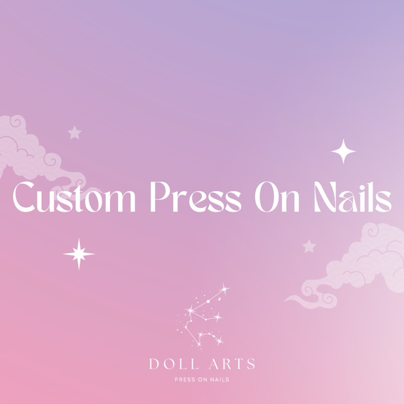 DOLL ARTS - CUSTOM PRESS ON NAILS