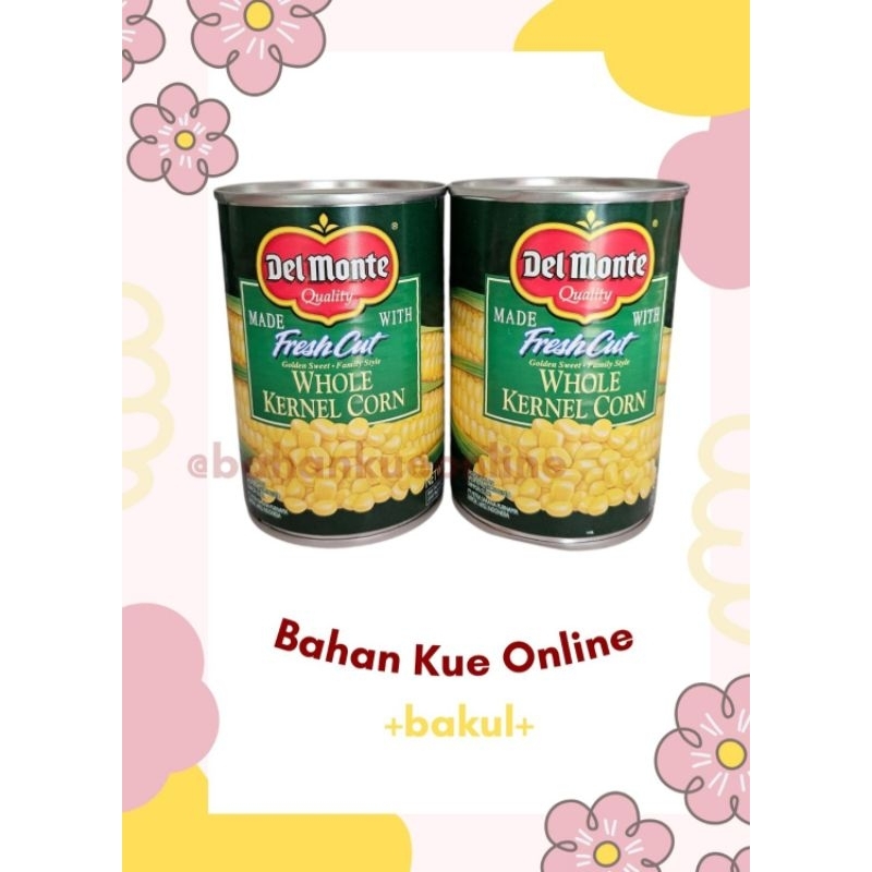 Whole Kernel Corn Delmonte 420gr