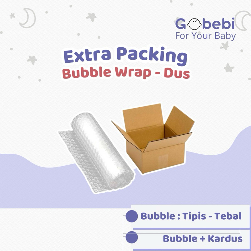Extra Bubble Wrap + Dus