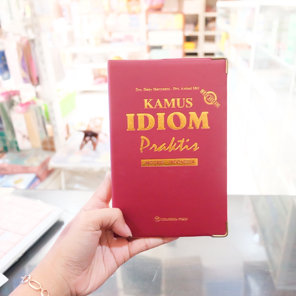 Kamus IDIOM Praktis Inggris-Indonesia