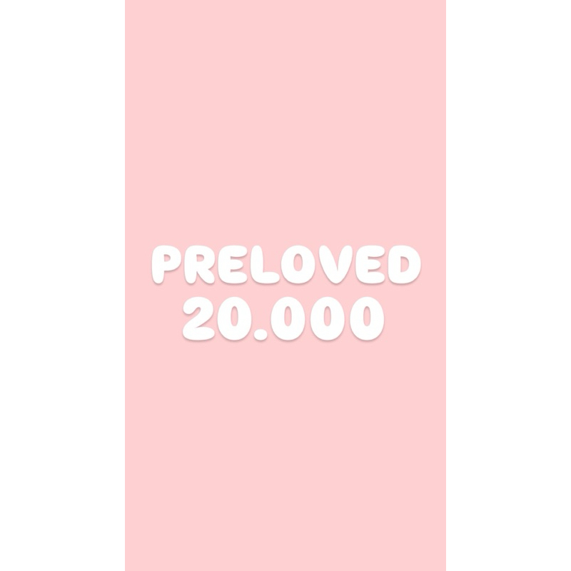 PRELOVED 20.000