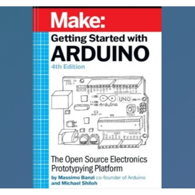 Buku Getting Started With Arduino: The Open Source Electronics Prototyping Platform, 4th Edition