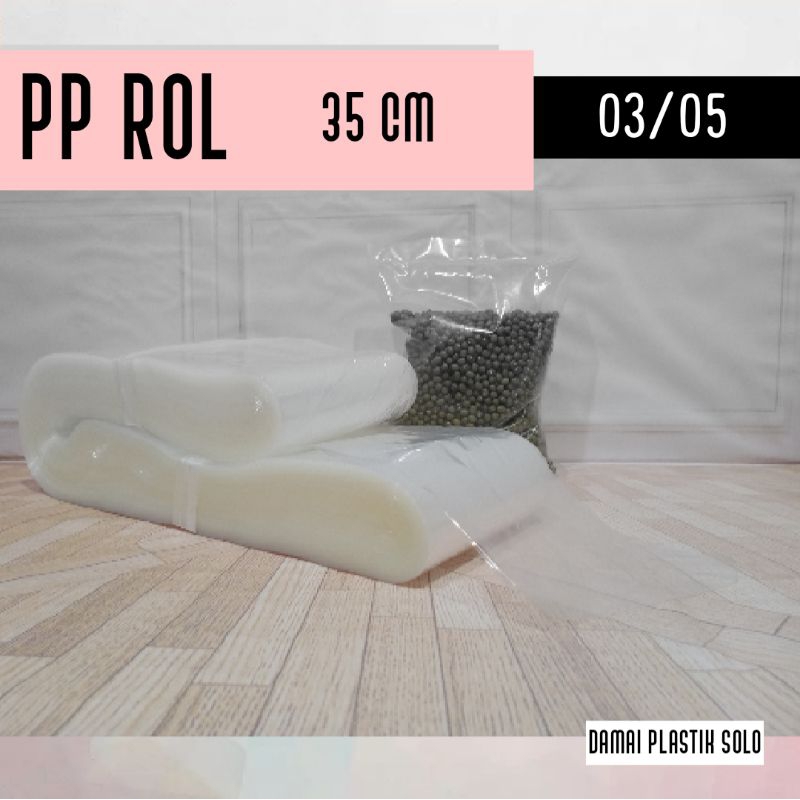 PP ROL 35cm (tebal 03/05)