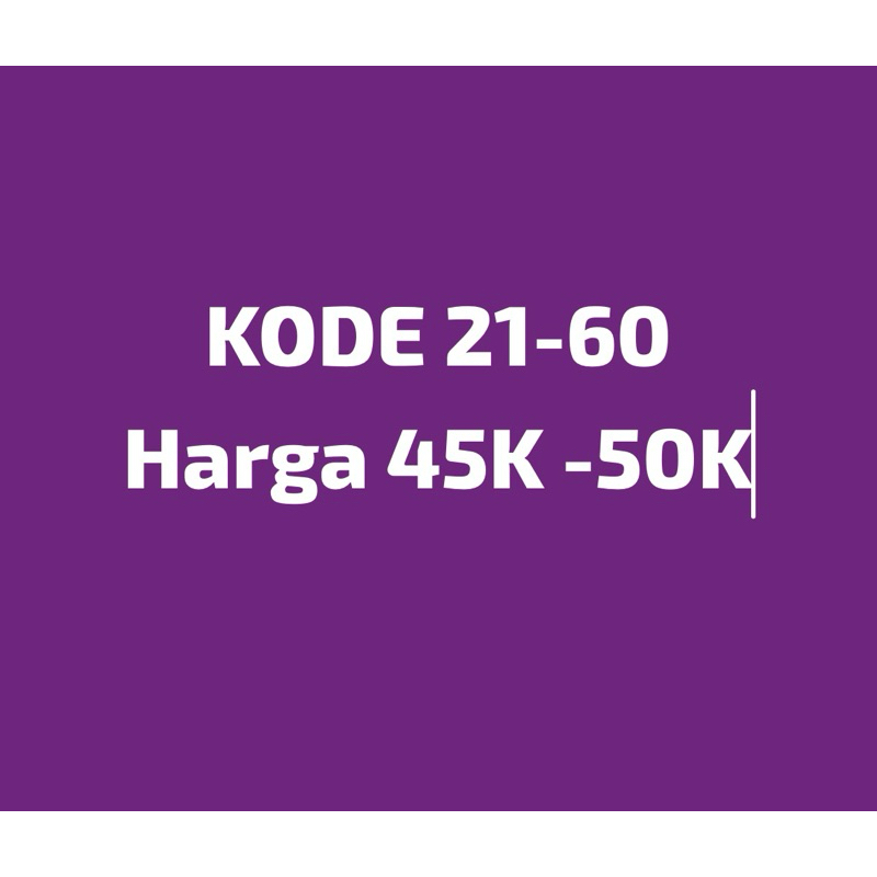 kode harga 45-50K
