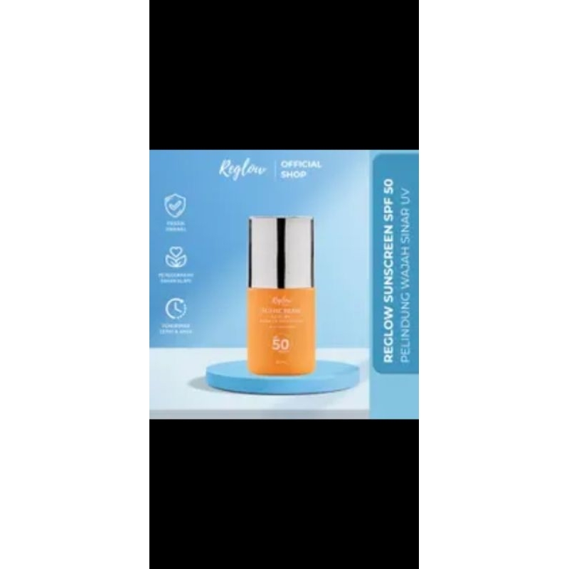Reglow Sunscreen SPF 50