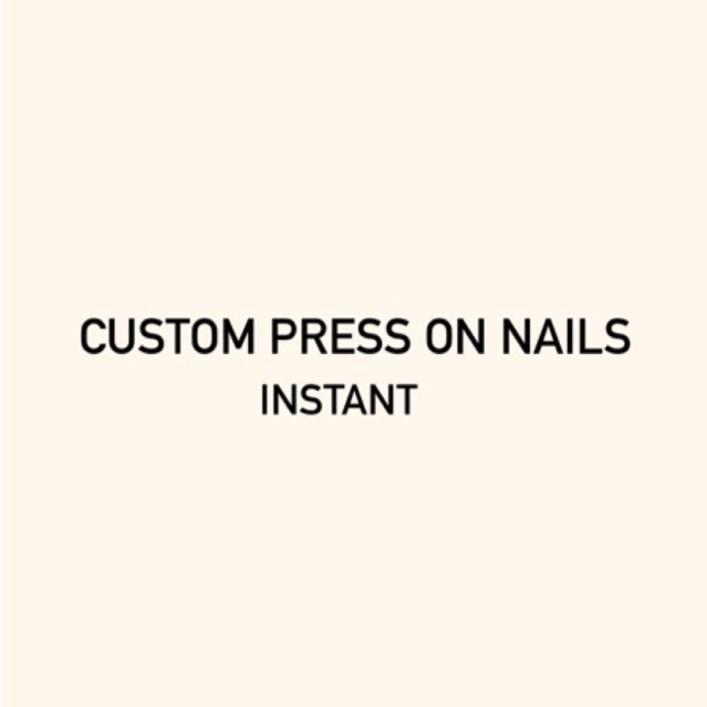 Custom Press On Nails - Instant