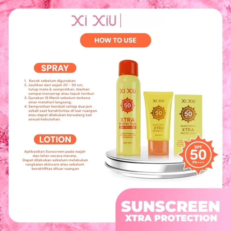 Xi xiu Xtra protection sunscreen