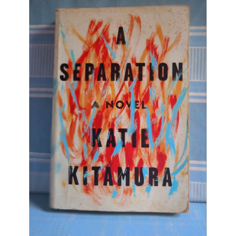 IMPORT: A SEPARATION by katie kitamura