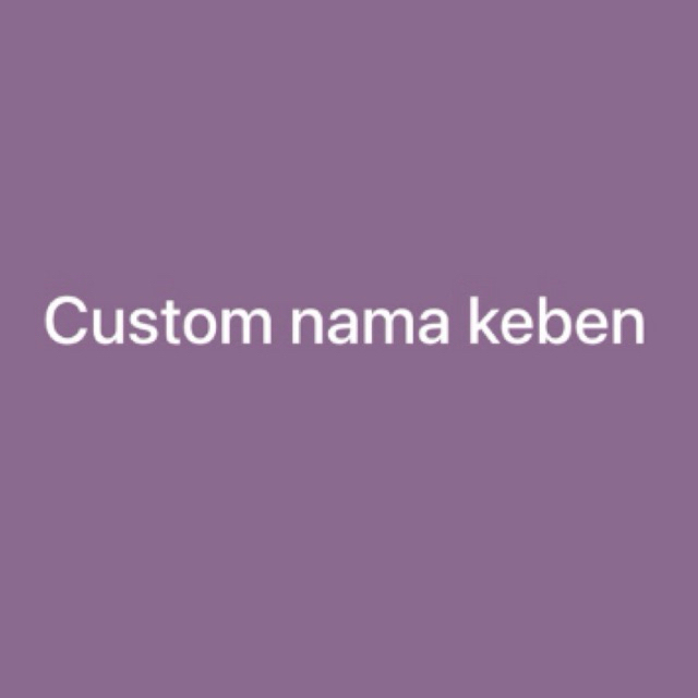 custom nama keben