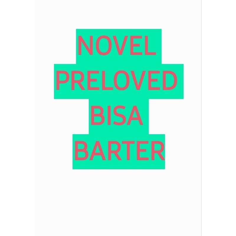 Novel Preloved Bisa Barter