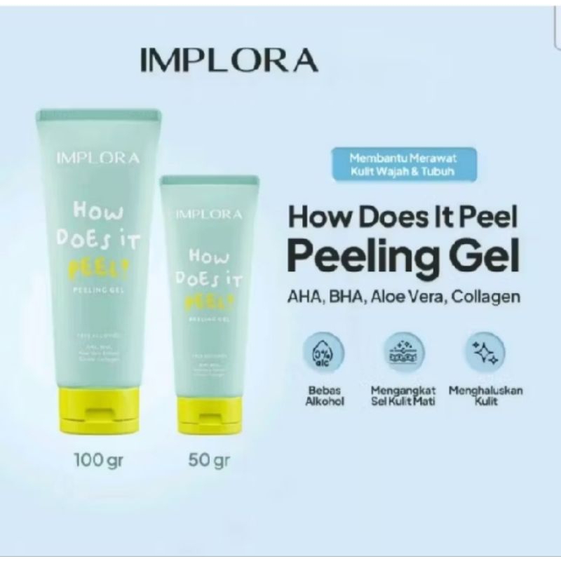 IMPLORA HOW DOES IT PEEL - PEELING GEL 50 ML & 100 ML