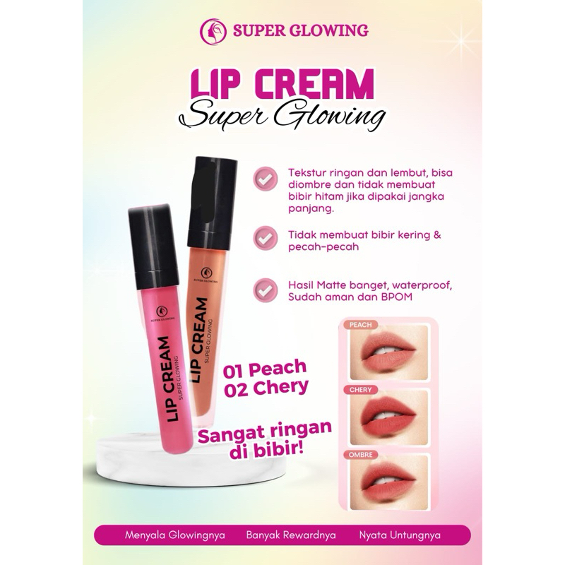 Super Glowing Lip Cream Peach & Cherry