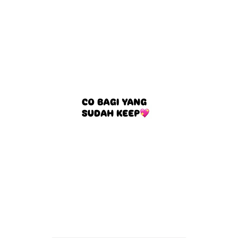CO BAGI YANG SUDAH KEEP