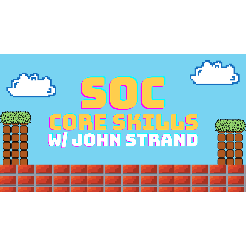 Security Operations Center (SOC) Core Skills