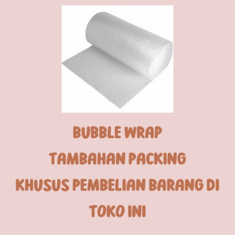 bubble wrap tambahan packing aman