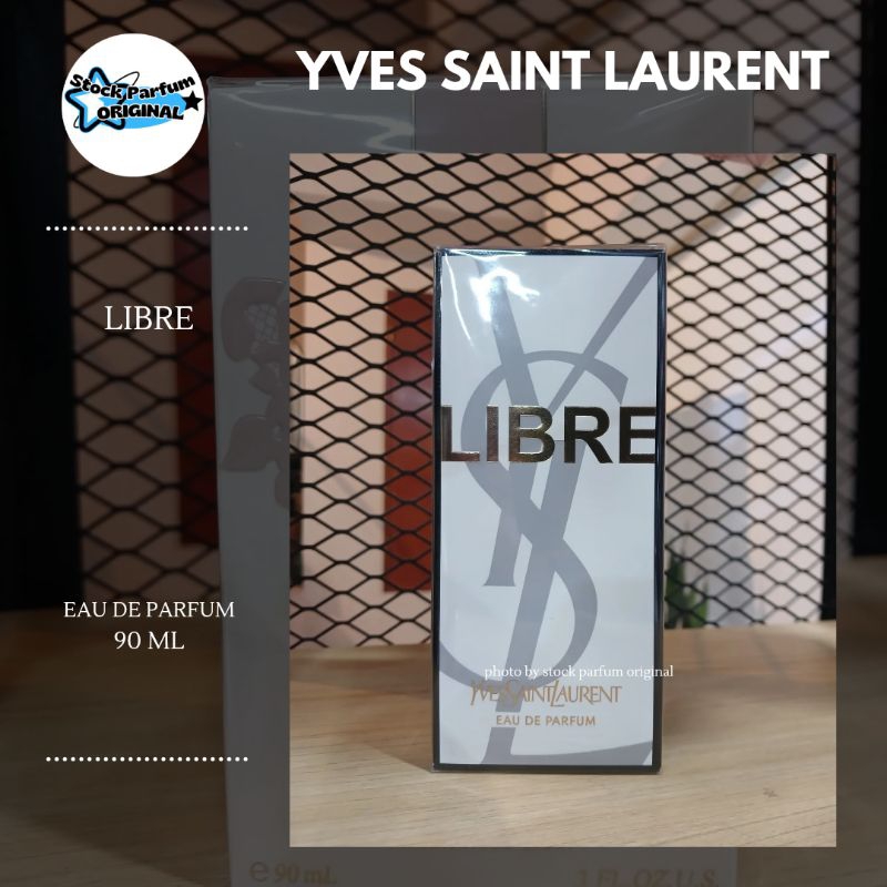 YSL LIBRE EAU DE PARFUM 90 ML