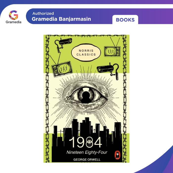 Gramedia Banjarmasin - Nineteen Eighty-Four 1984