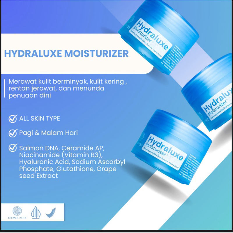 Hydraluxe Moisturizer by Newfivez