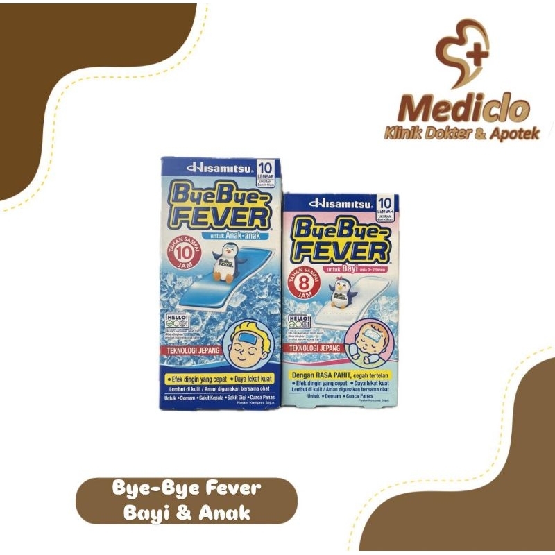 Bye-Bye Fever Bayi & Anak