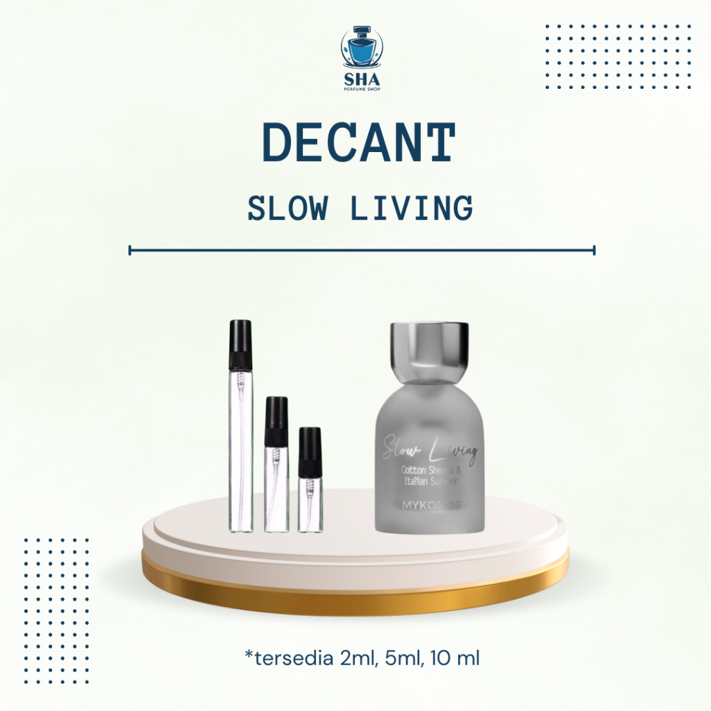 Decant Slow Living | 2ml 5ml 10ml