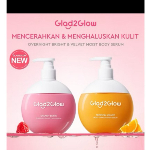 GLAD2GLOW MOIS & SMOOTH BODY SERUM