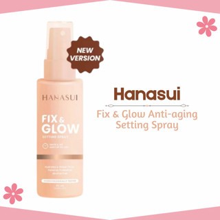 HANASUI FIX & GLOW SETTING SPRAY 60ML - HANASUI