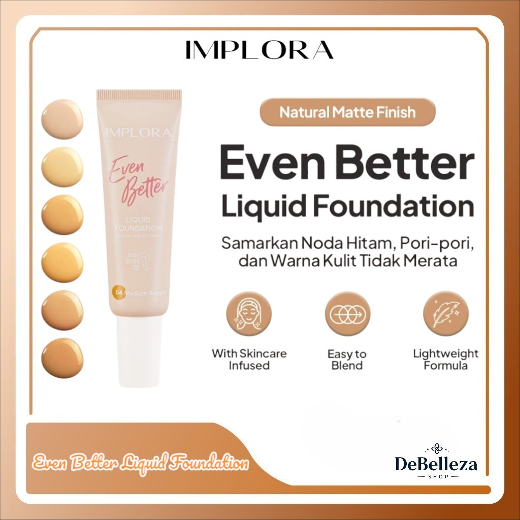 Implora Even Better Liquid Foundation - Alas Bedak