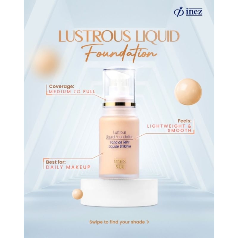 INEZ! LUSTROUS LIQUID FOUNDATION✨