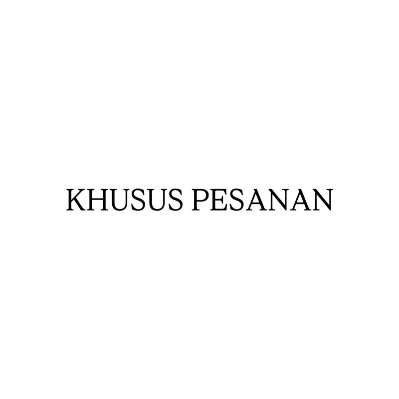 PESANAN DIA