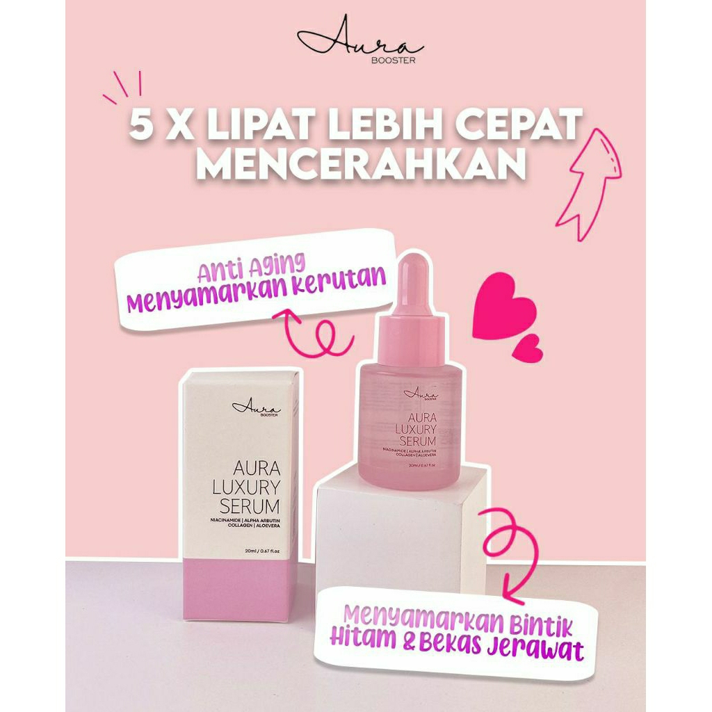 AURA BOOSTER LUXURY SERUM✨