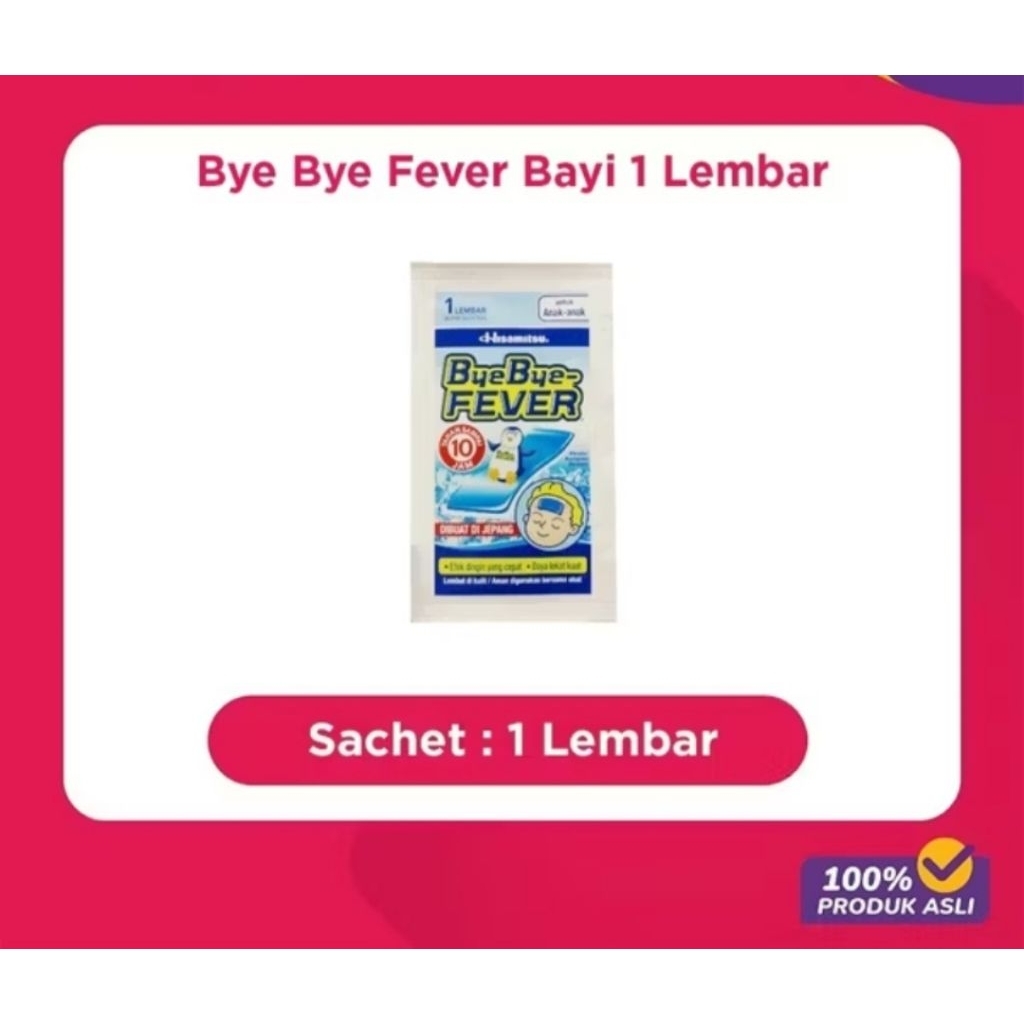 Bye bye fever bayi
