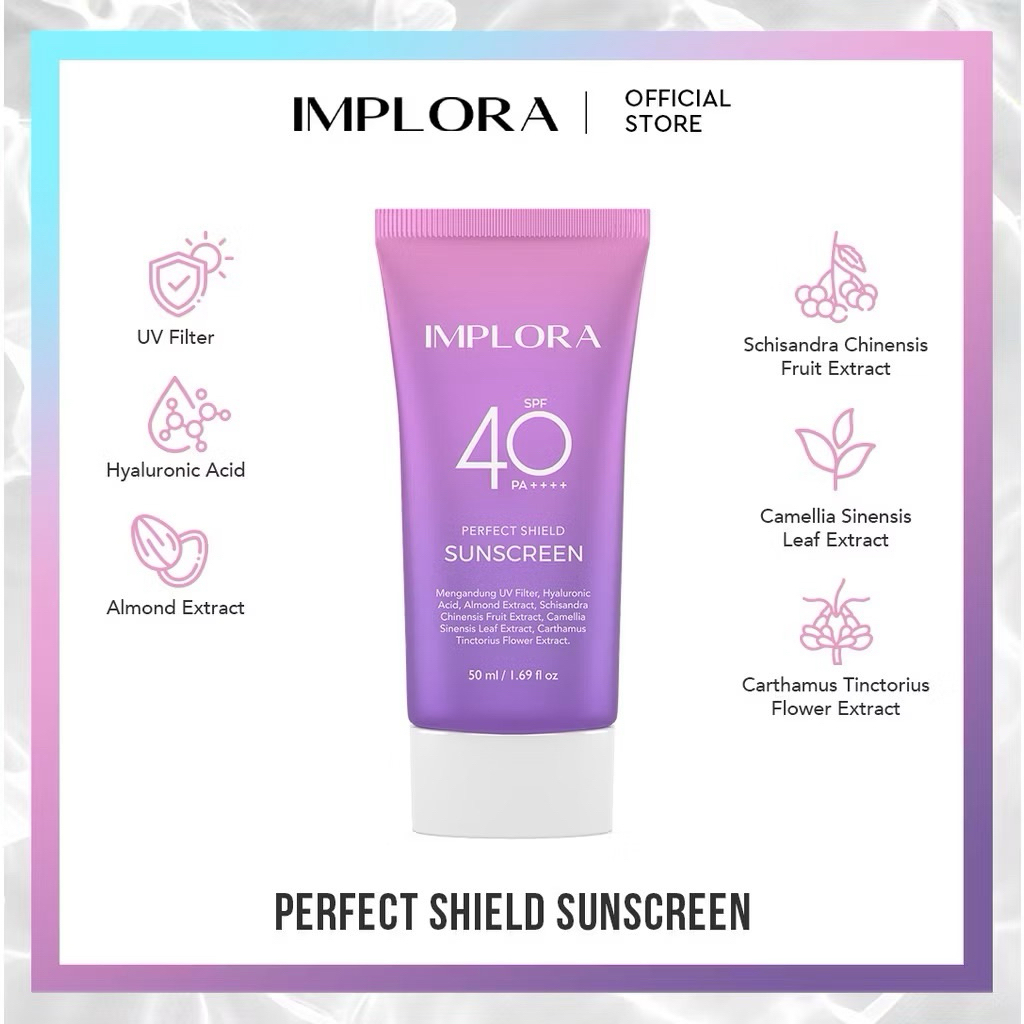 IMPLORA Perfect Shield Sunscreen SPF 40 PA++++ | Sunscreen Wajah