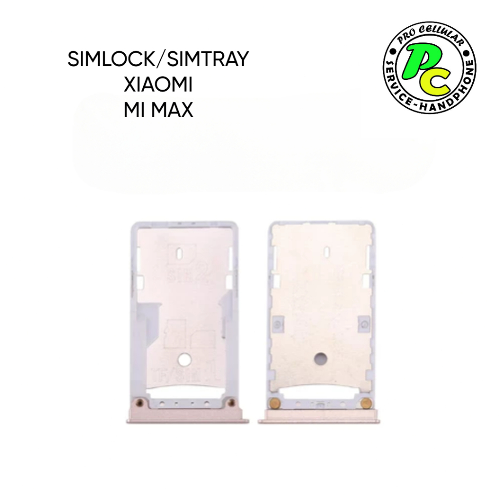 SIMLOCK / SIMTRAY / TEMPAT KARTU XIAOMI MI MAX