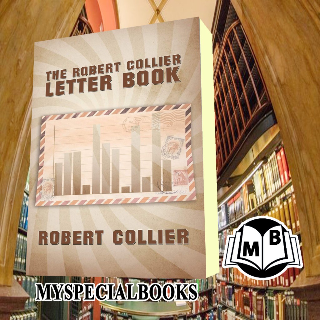 The Robert Collier Letter Book, Robert Collier