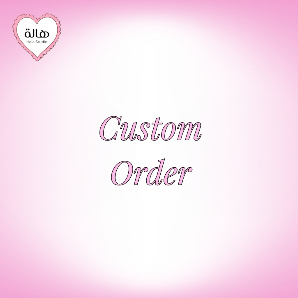 Custom Order