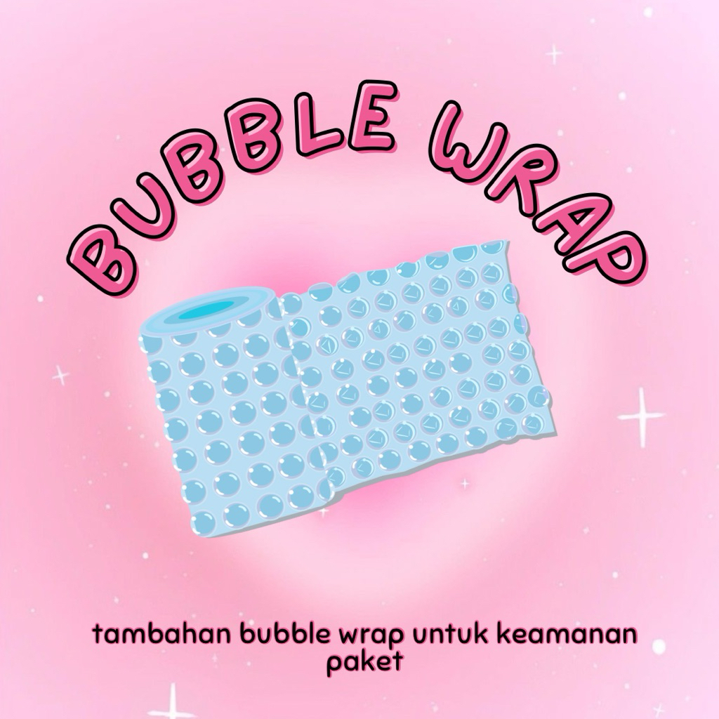 BUBBLE WRAP