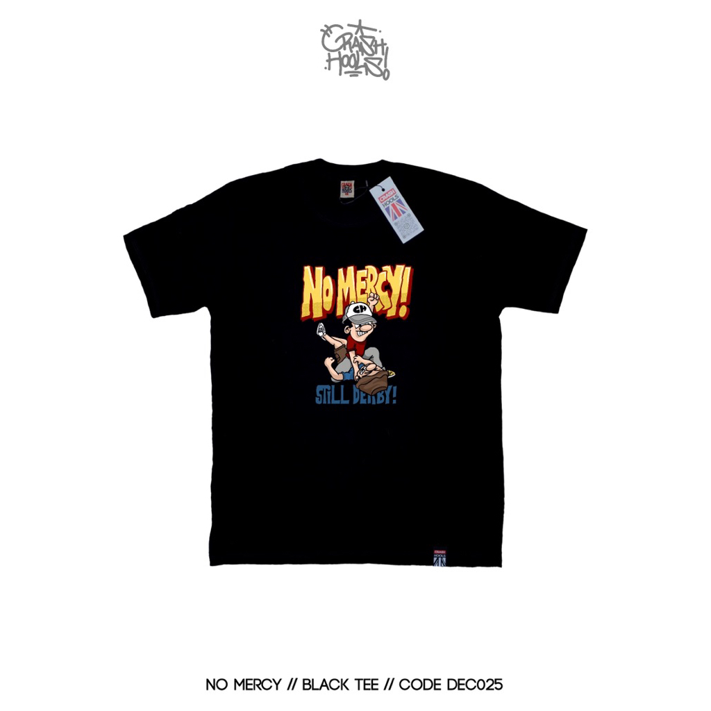 TSHIRT CRASHHOOLS ( no mercy )
