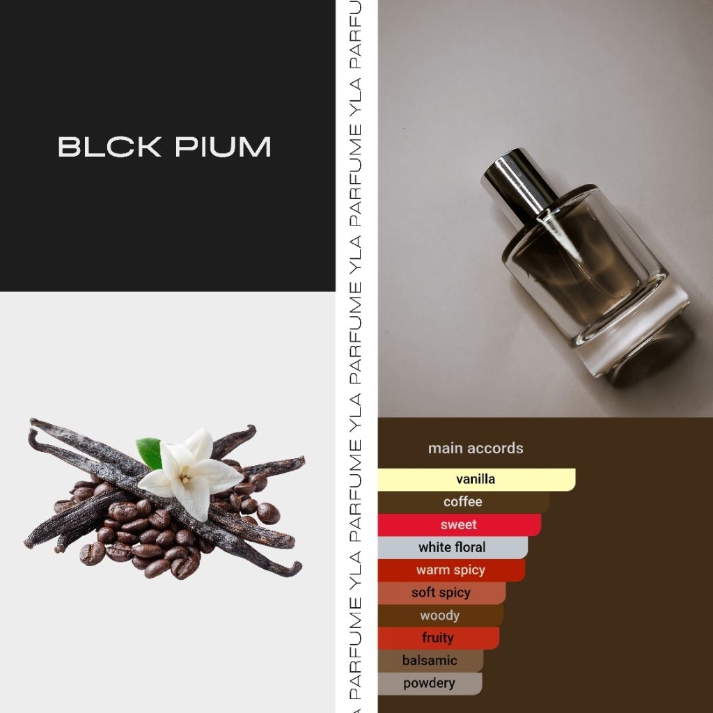 BLCK Pium, YLA Parfume
