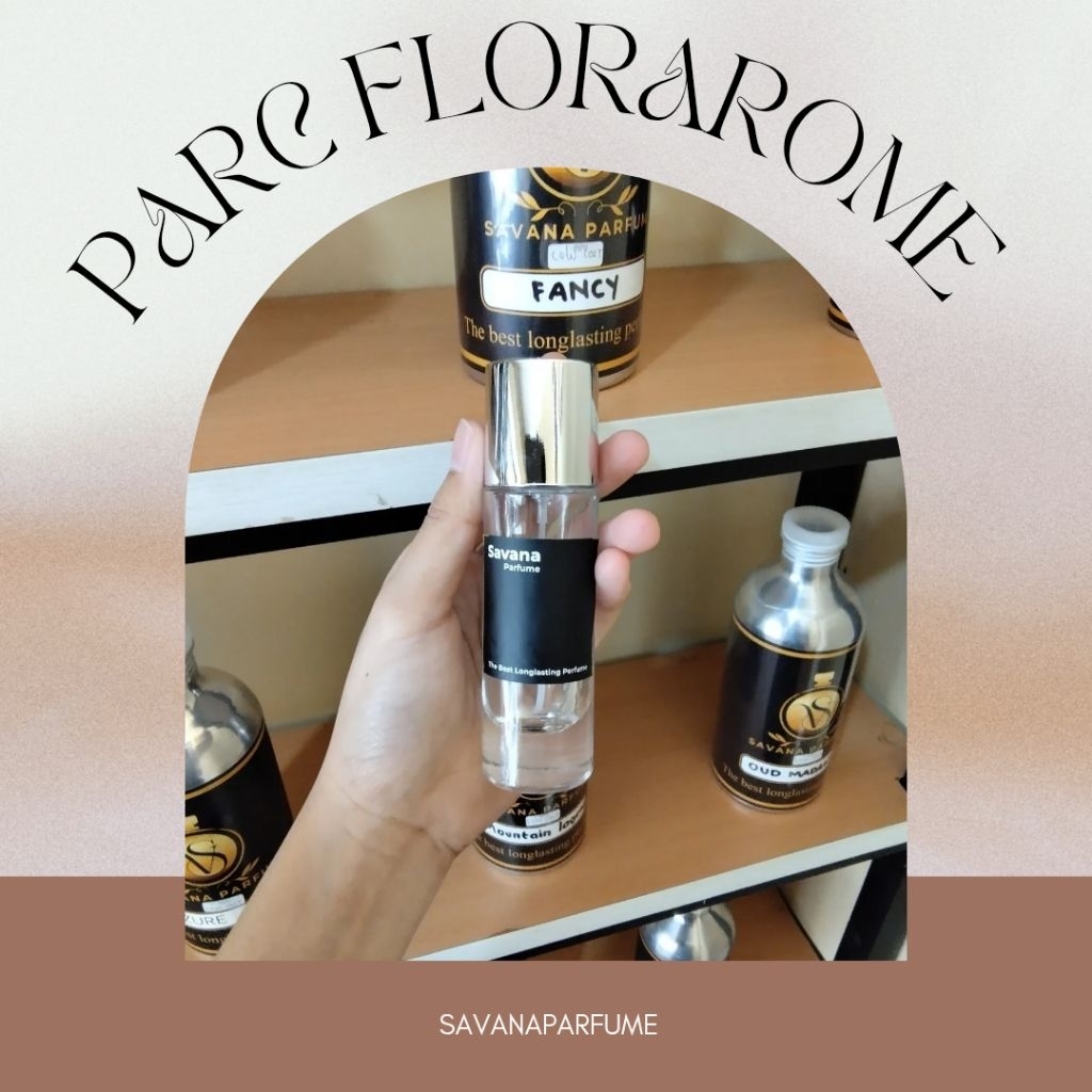 PARFUM PARC FLORAROME ISI 30ML INCLUDE BOTOL