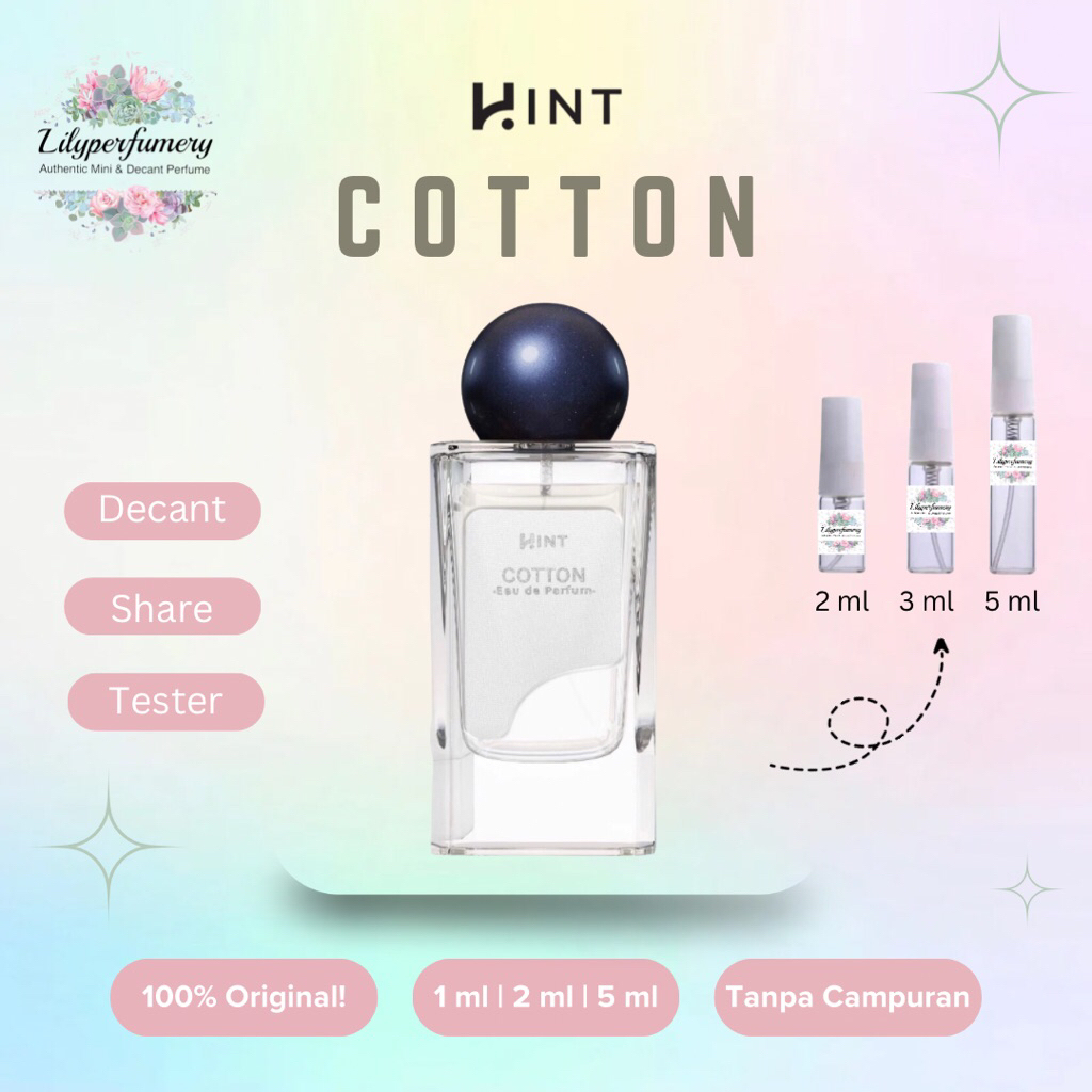 Decant / Share HINT COTTON EDP 1 ml | 2 ml | 5 ml (Authentic Only!)