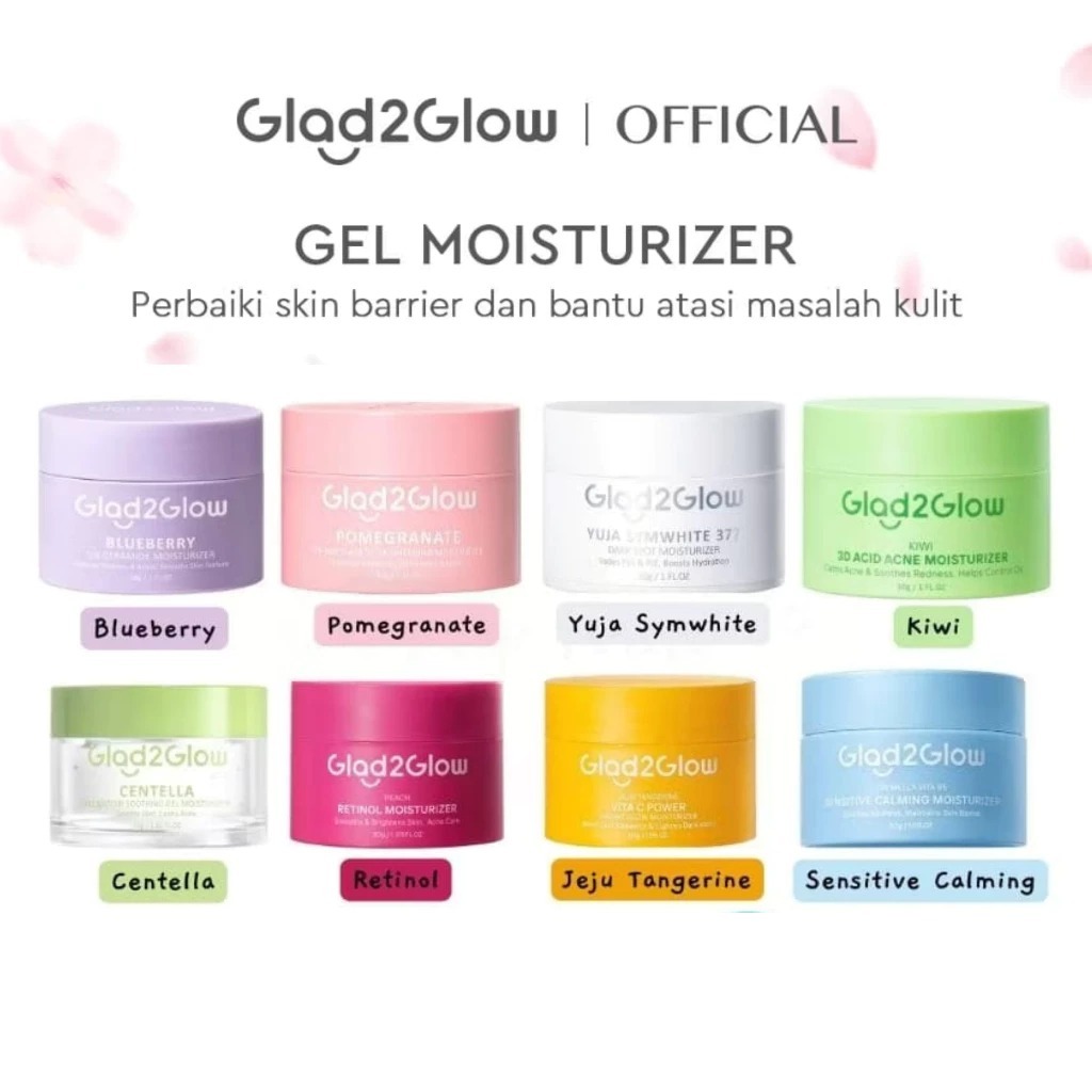 GLAD2GLOW MOISTURIZER ALL SERIES