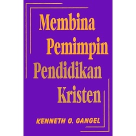 Membina Pemimpin Pendidikan Kristen