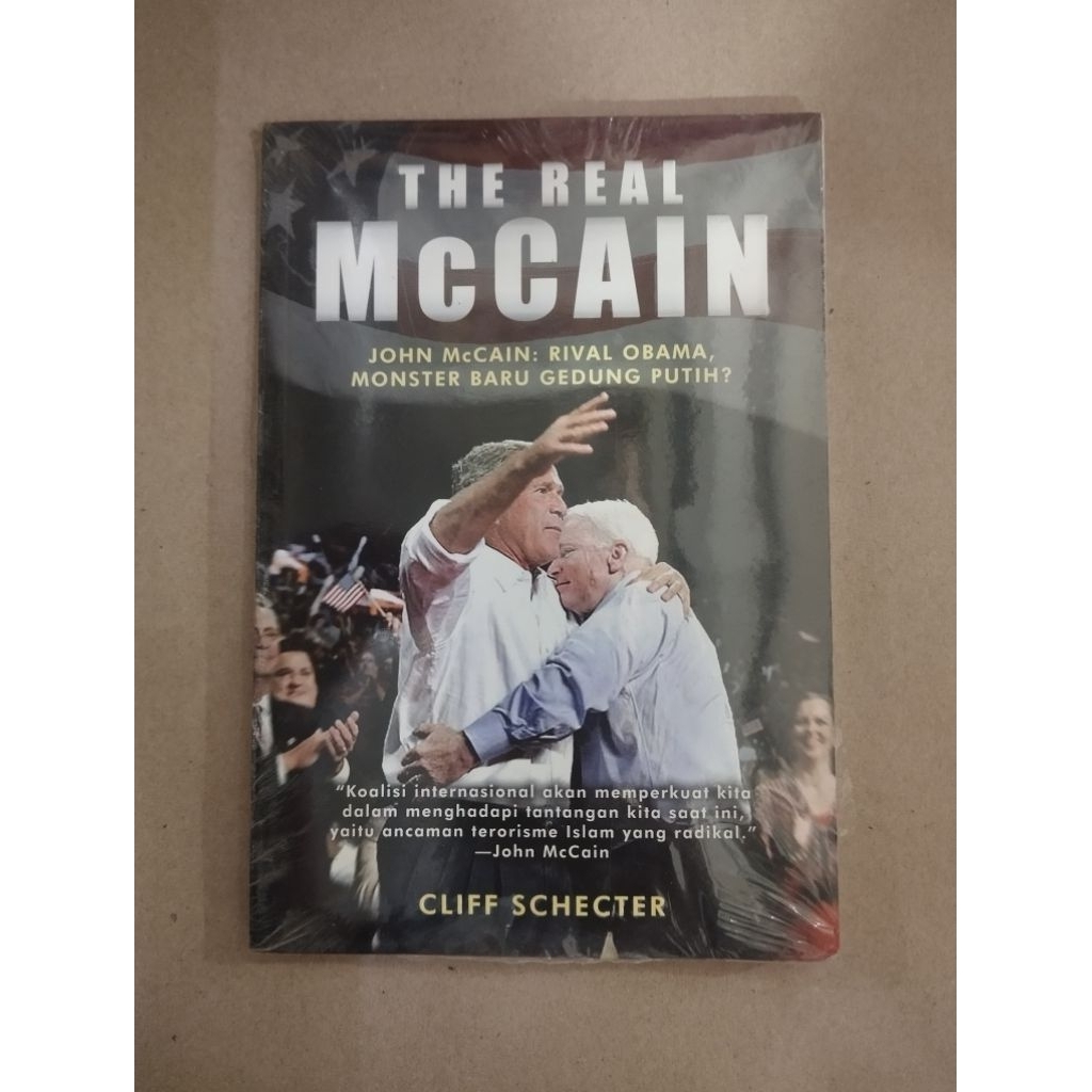 The Real McCain by Cliff Schecter