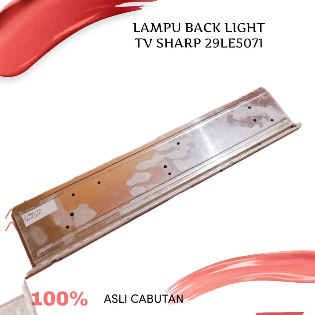 SATU SET LAMPU BACK LIGHT TV SHARP 29LE5071