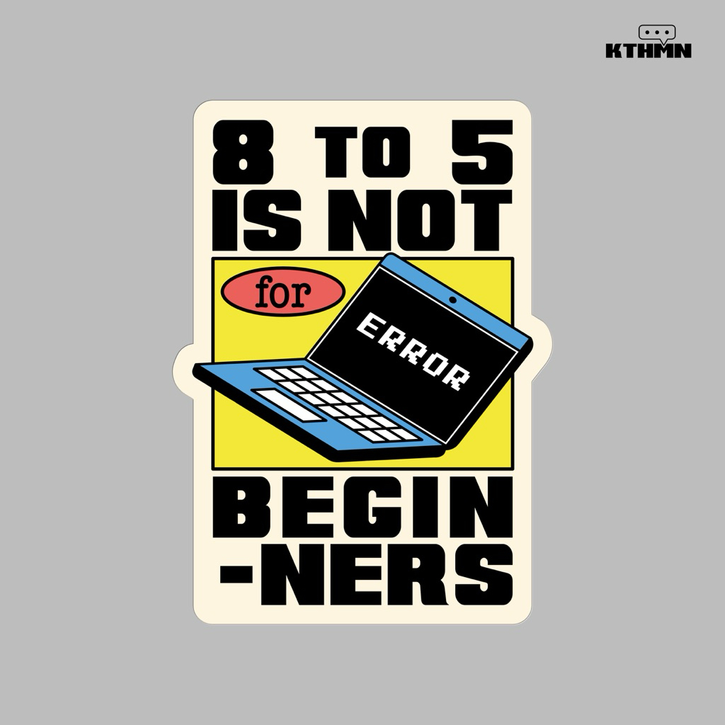 Not for Beginners - Sticker | SS - 308