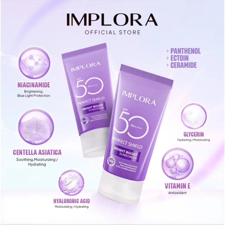 [NEW] IMPLORA PERFECT SHIELD BRIGHT BOOST SUNSCREEN SPF50 PA+++ 25ML